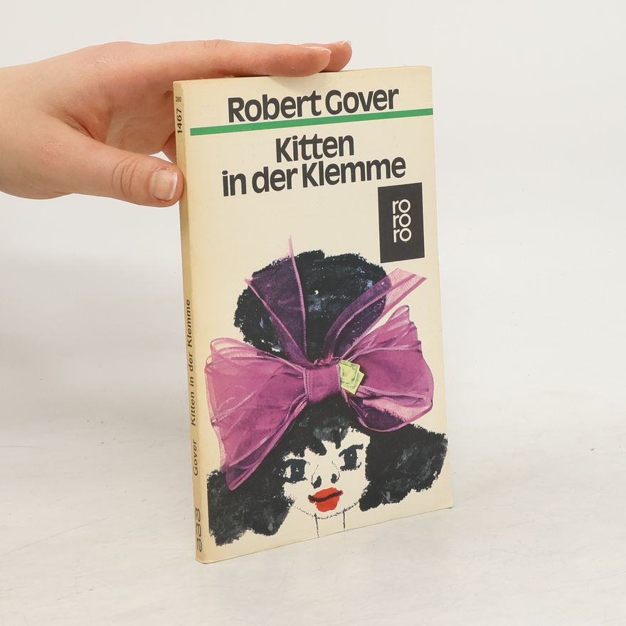 Robert Gover Kitten in der Klemme