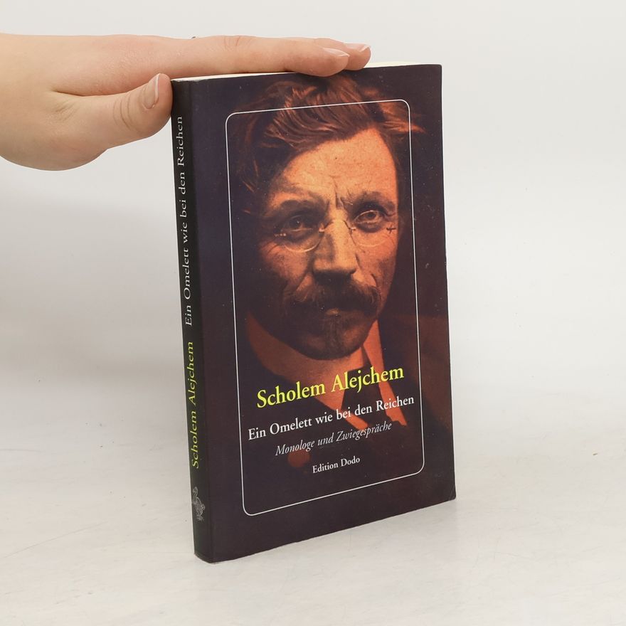 Sholem Aleichem Ein Omelett wie bei den Reichen