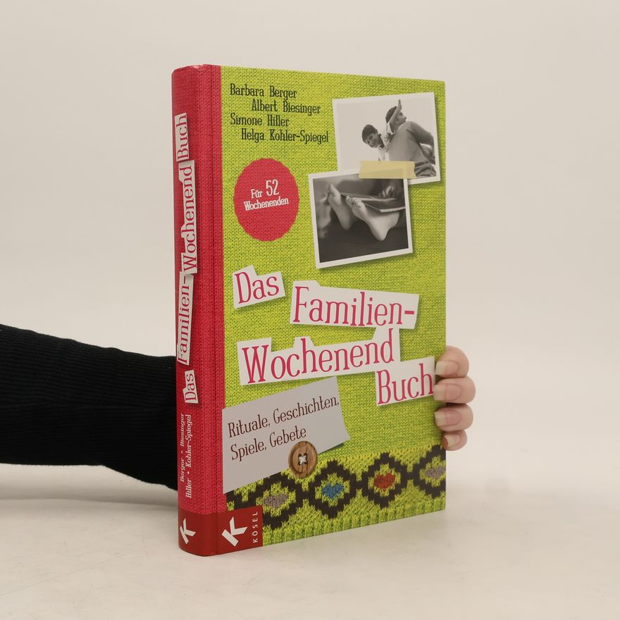 Barbara W. Berger Das Familien-Wochenendbuch
