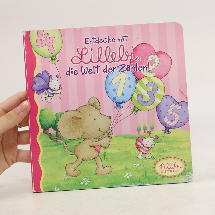 Autorenkollektiv Entdecke mit Lillebi die Welt der Zahlen!