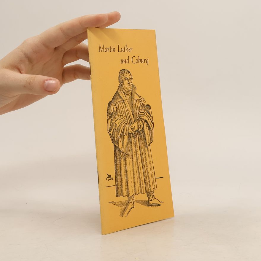 Autorenkollektiv Martin Luther und Coburg