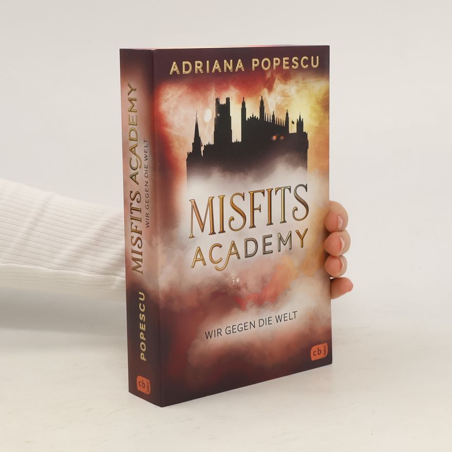 Adriana Popescu Misfits Academy - Wir gegen die Welt