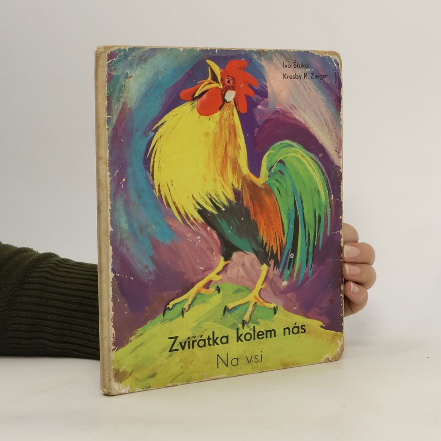 R. Zieger Zvířatka kolem nás