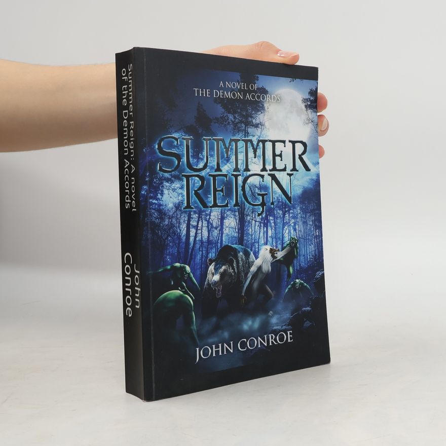 John Conroe The Demon Accords: Summer Reign