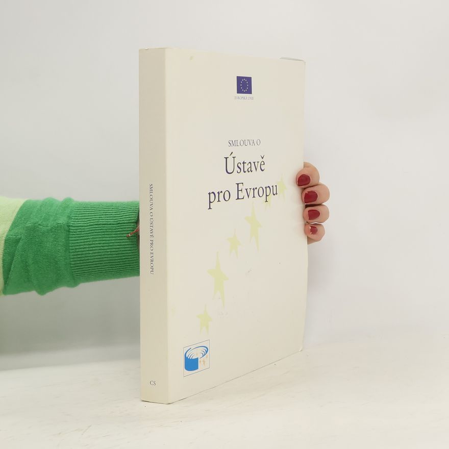 Collectif d'auteurs Smlouva o Ústavě pro Evropu