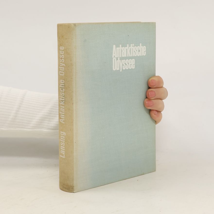 Alfred Lansing Antarktische Odyssee