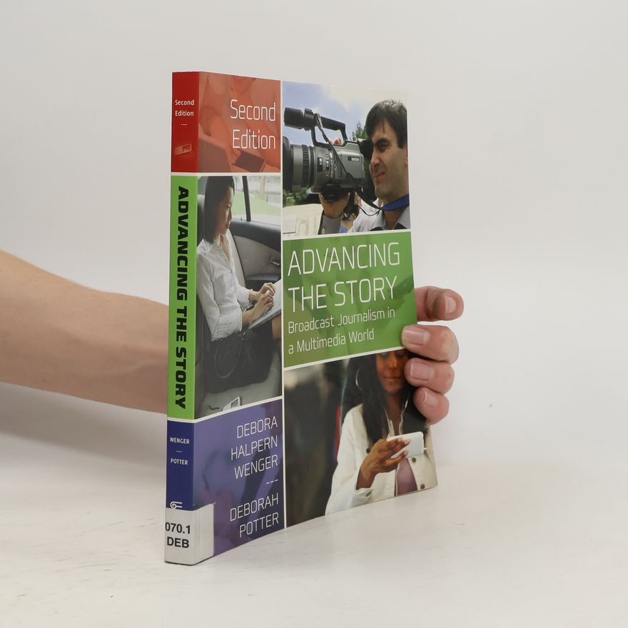 Deborah Potter Advancing the Story