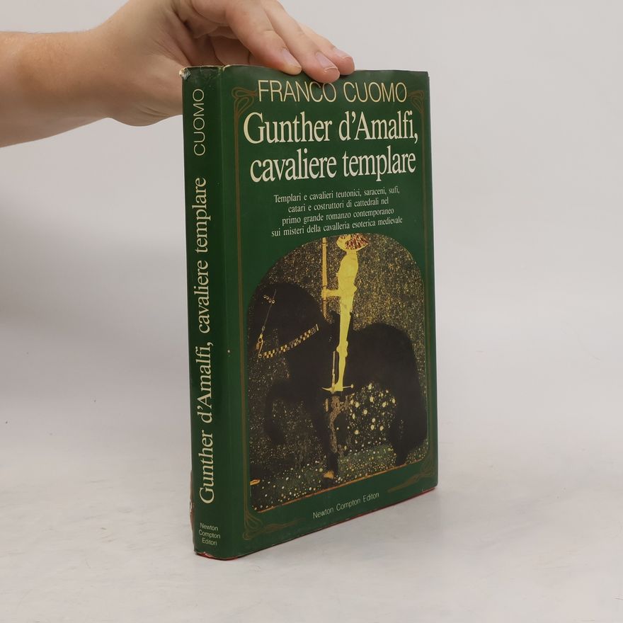 Franco Cuomo Gunther d'Amalfi, cavaliere templare