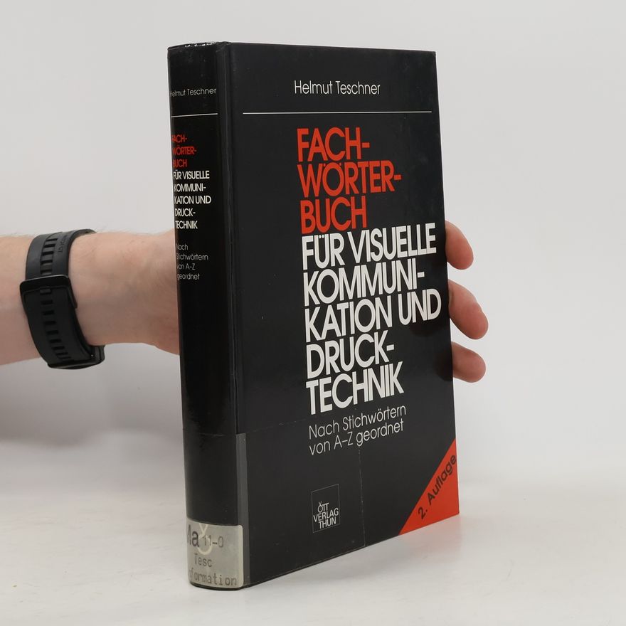 Helmut Teschner Fachwörterbuch für visuelle Kommunikation und Drucktechnik