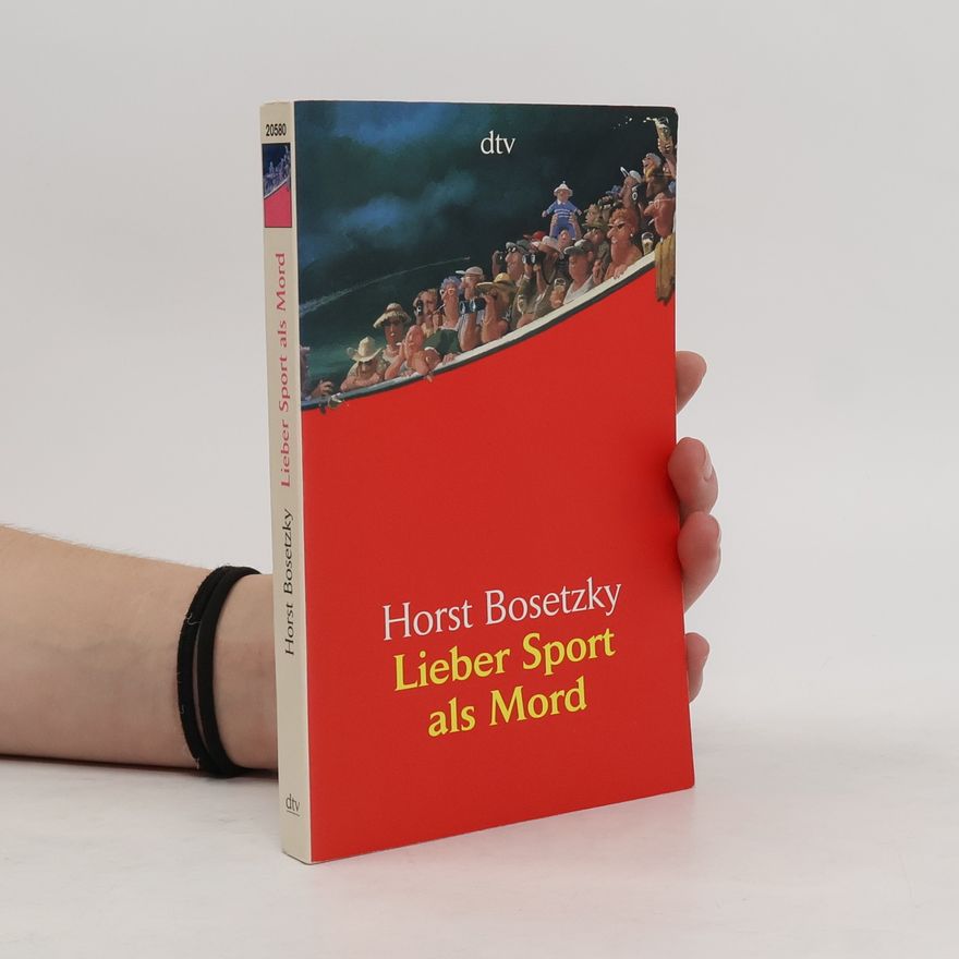 Horst Bosetzky Lieber Sport als Mord