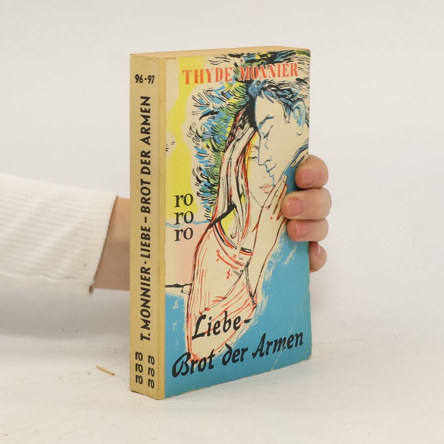 Thyde Monnier Liebe Brot Der Armen