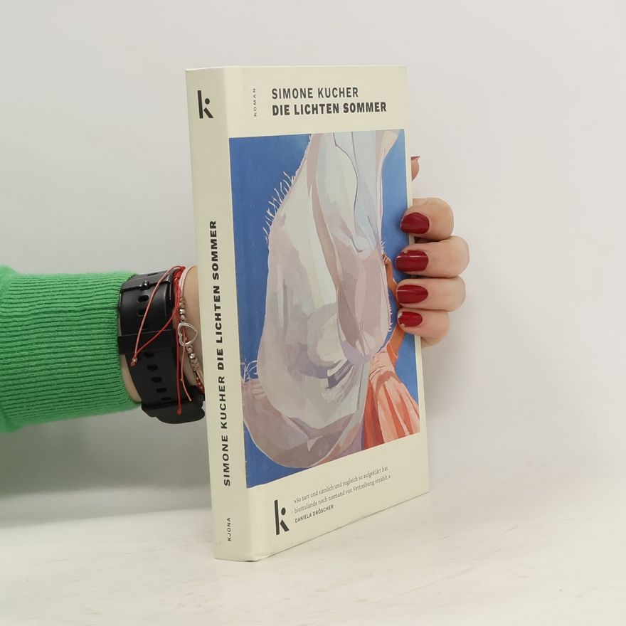 Simone Kucher Die lichten Sommer