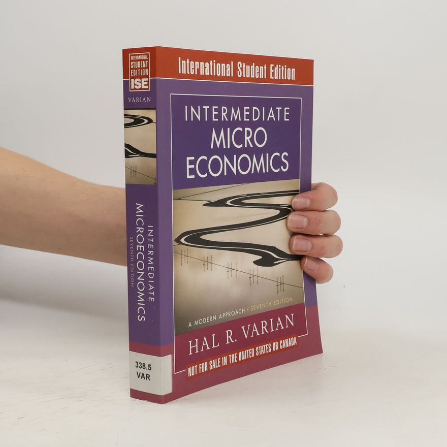 Hal Varian International Student Edition: Intermediate Microeconomics