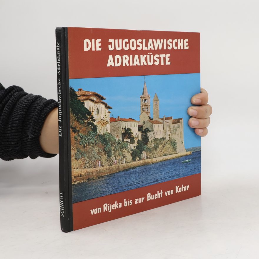 Autorenkollektiv Die Jugoslawische Adriaküste