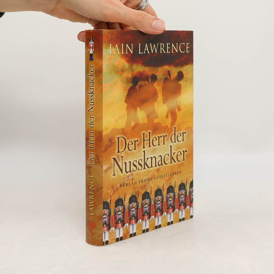 Iain Lawrence Der Herr der Nussknacker