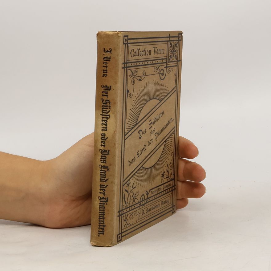 Jules Verne Der Südstern oder Das Land der Diamanten
