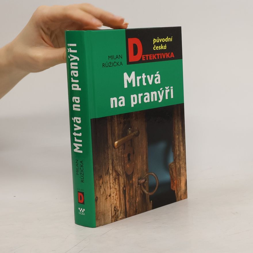 Milan Růžička Mrtvá na pranýři