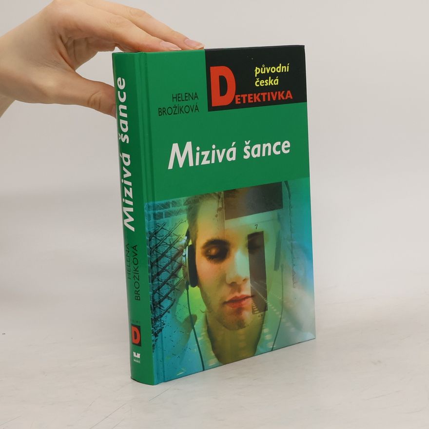 Helena Brožíková Mizivá šance