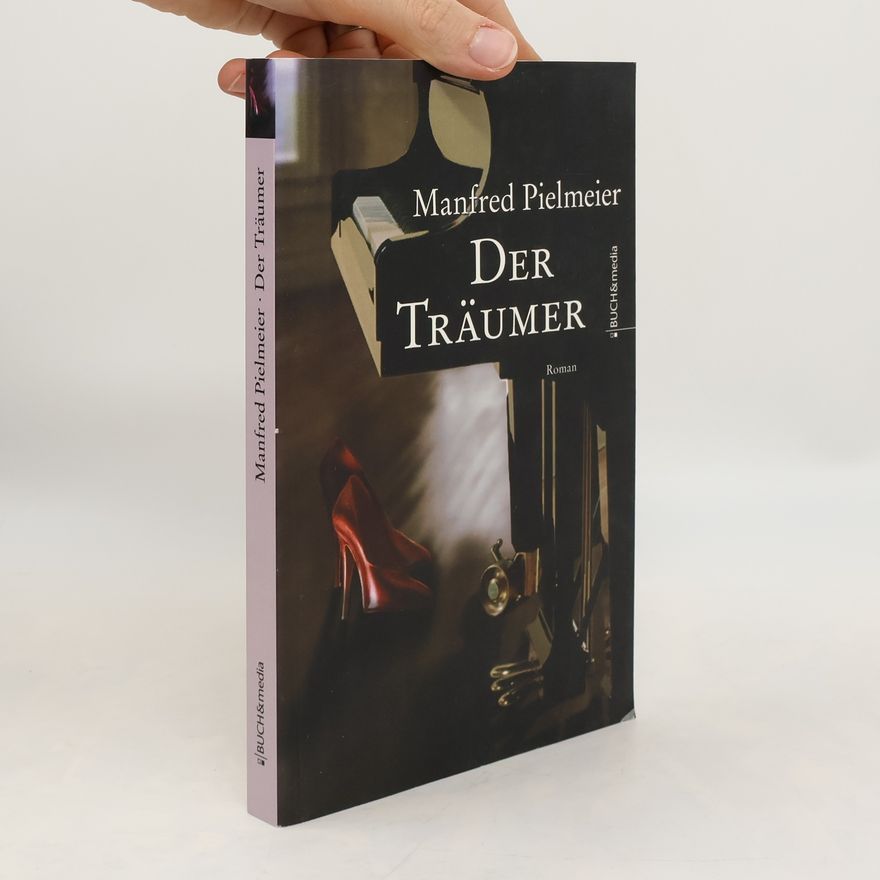 Manfred Pielmeier Der Träumer