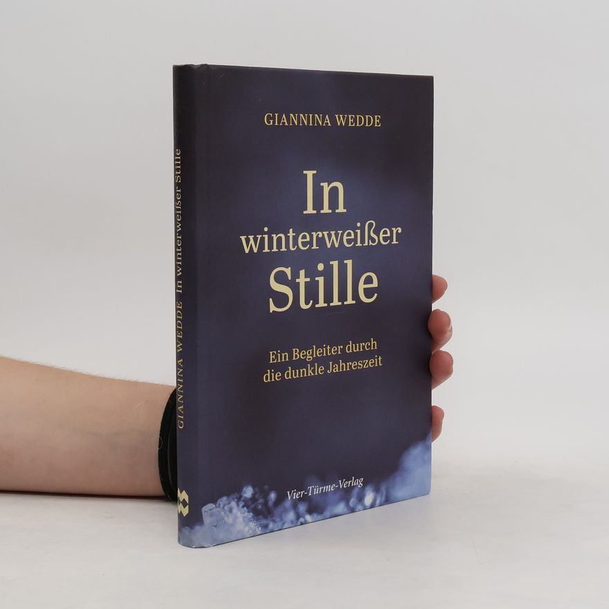 Giannina Wedde In winterweißer Stille