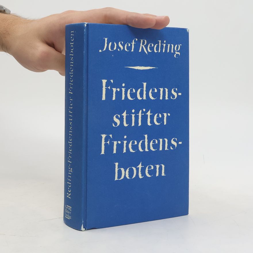 Josef Reding Friedensstifter, Friedensboten