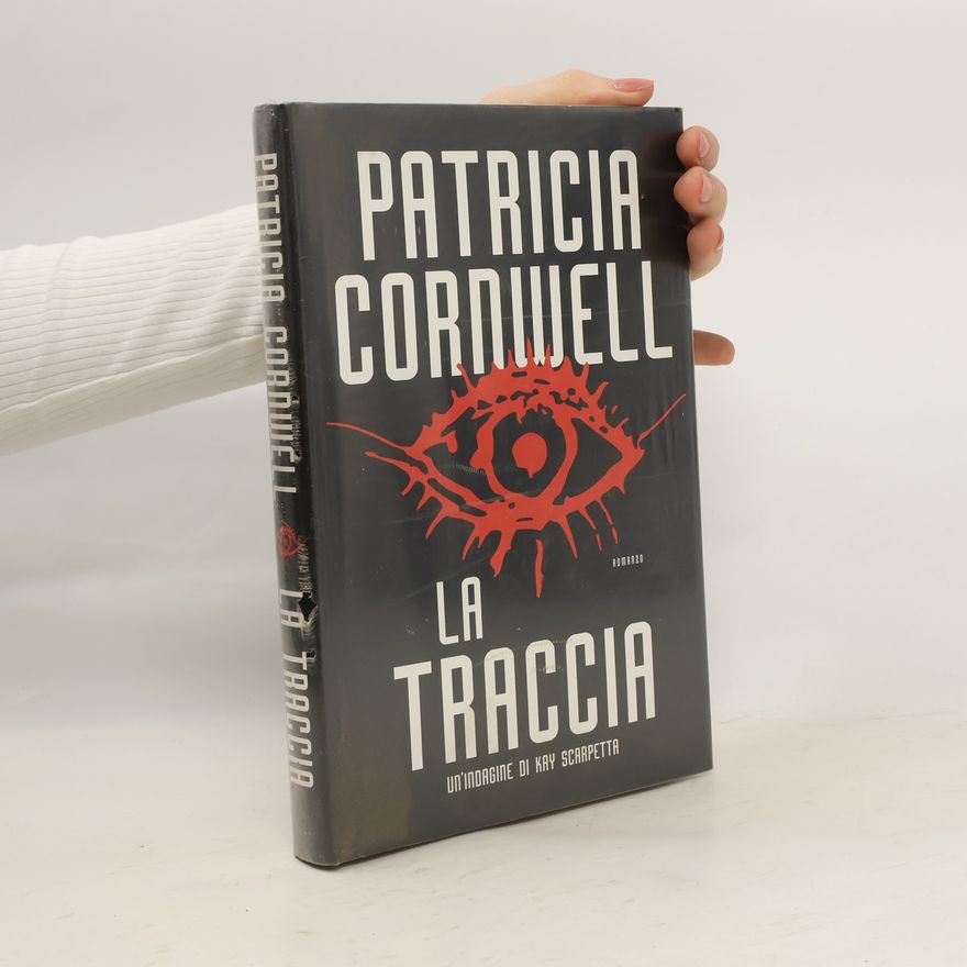 Patricia Cornwell La Traccia