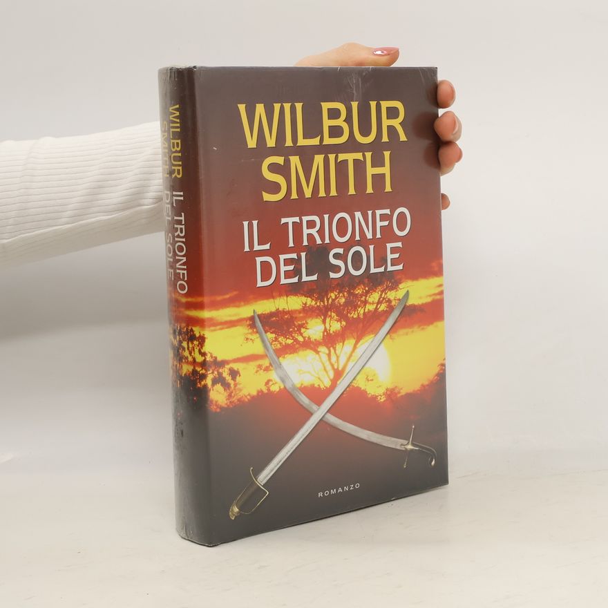 Wilbur A. Smith Il trionfo del sole