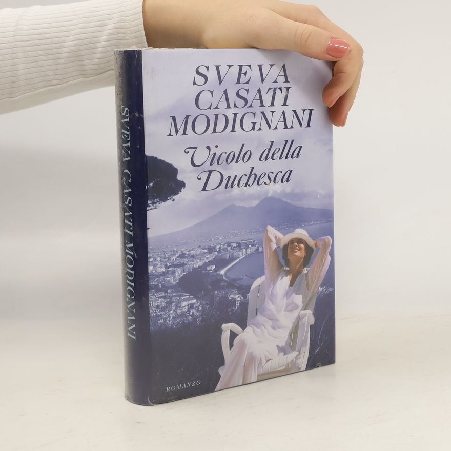 Sveva Casati Modignani Vicolo della Duchesca