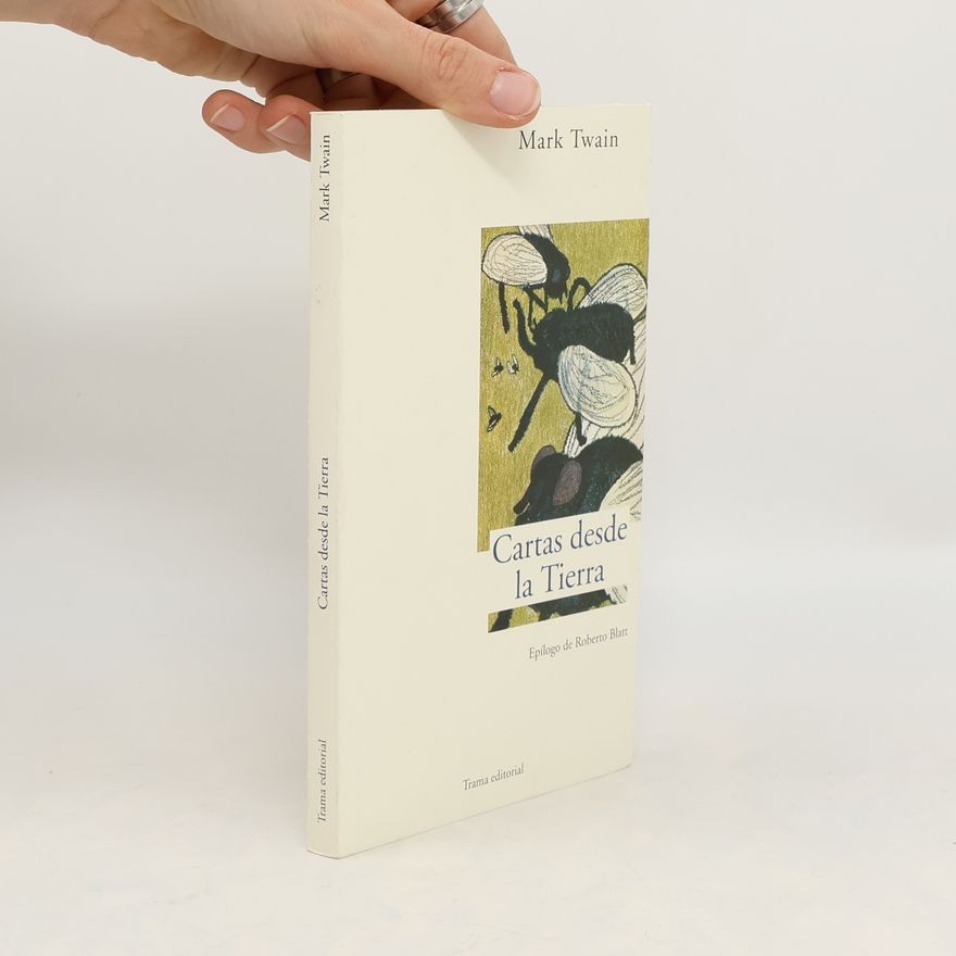 Mark Twain Cartas desde la Tierra