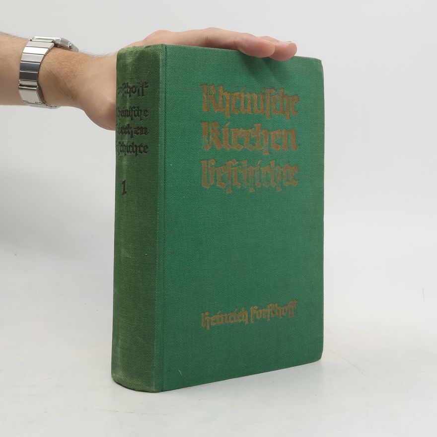 Heinrich Forsthoff Rheinische Kirchengeschichte 1