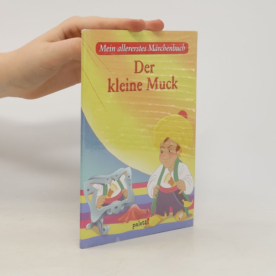 Autorenkollektiv Mein allererstes Märchenbuch. Der kleine Muck