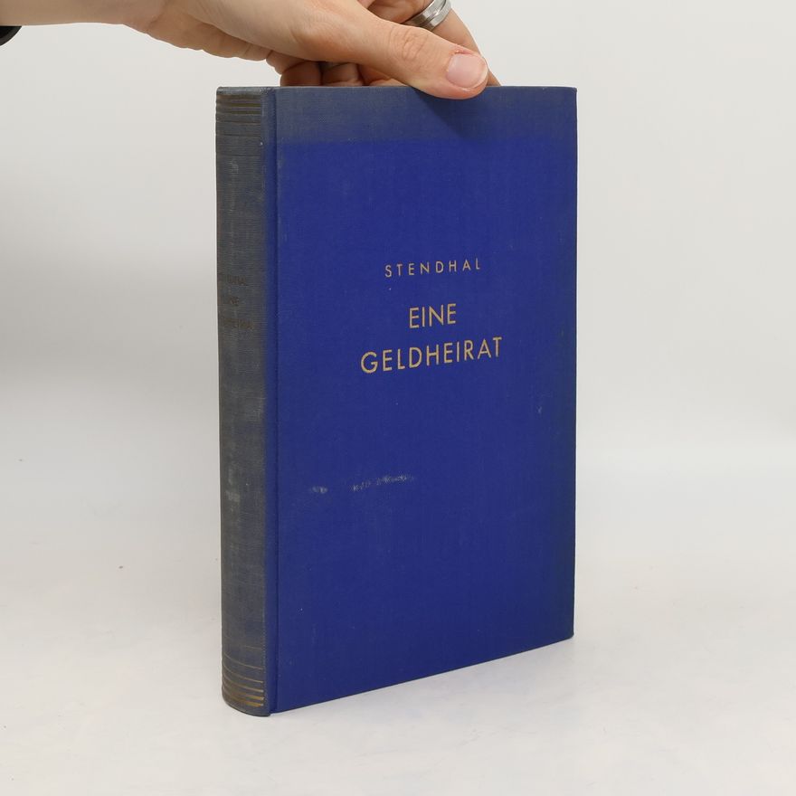 Stendhal Eine Geldheirat