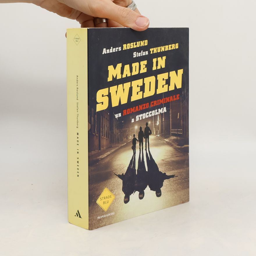 Anders Roslund Strade Blu: Made in Sweden