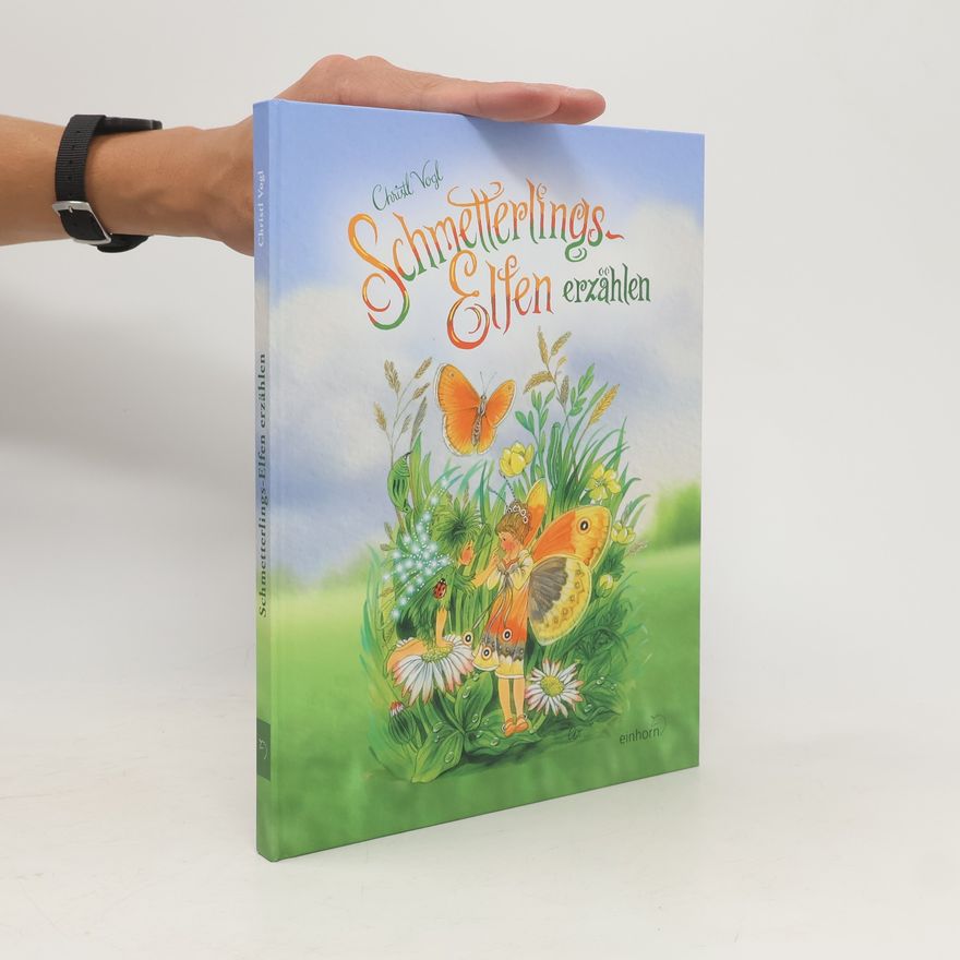 Christl Vogl Schmetterlingselfen erzählen