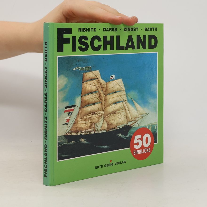 Hans-Friedrich Fischer Ribnitz, Darss, Zingst, Barth, Fischland