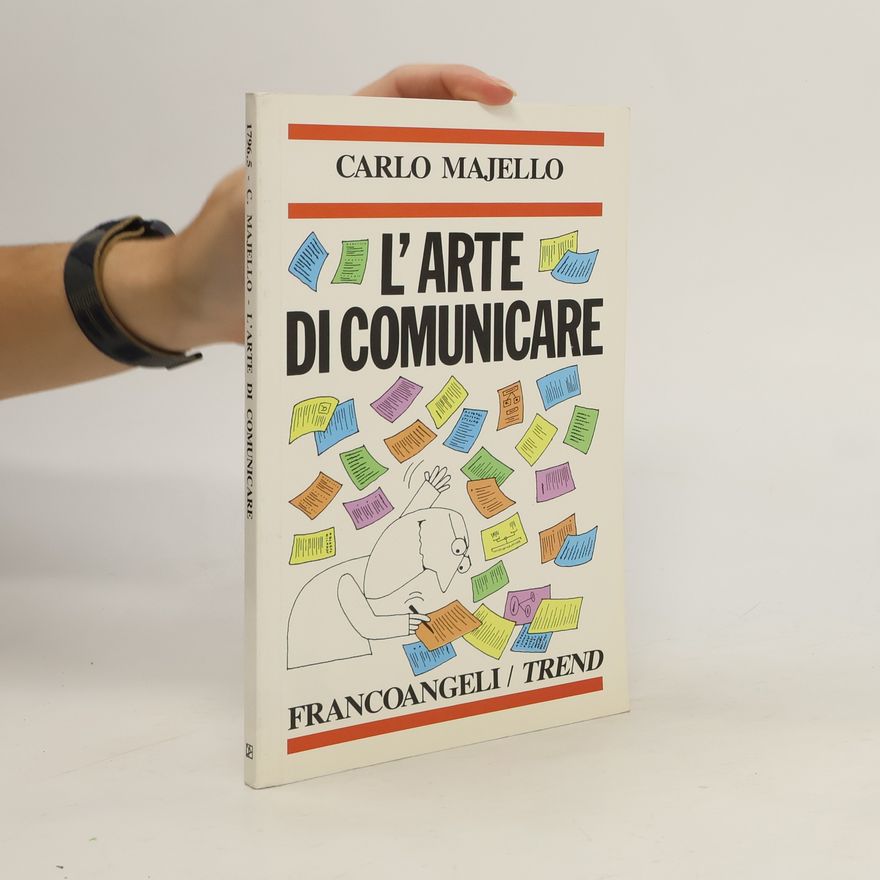 Carlo Majello  L’arte di comunicare