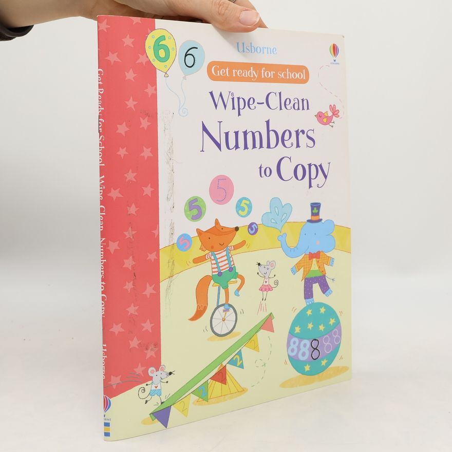 Hannah Watson Get Ready for School Wipe-Clean - Numbers to Copy