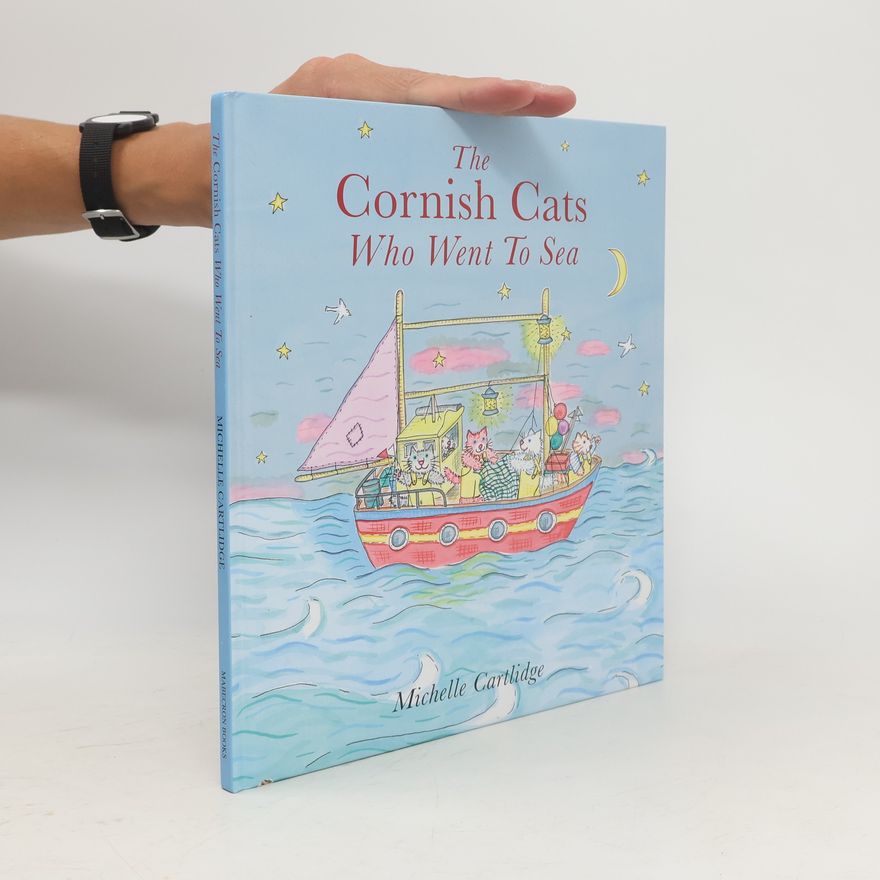 Michelle Cartlidge The Cornish Cats who went to Sea