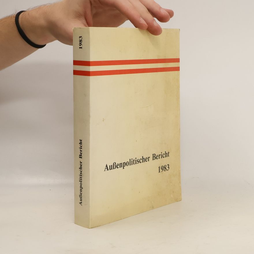 Autorenkollektiv Außenpolitischer Bericht 1983