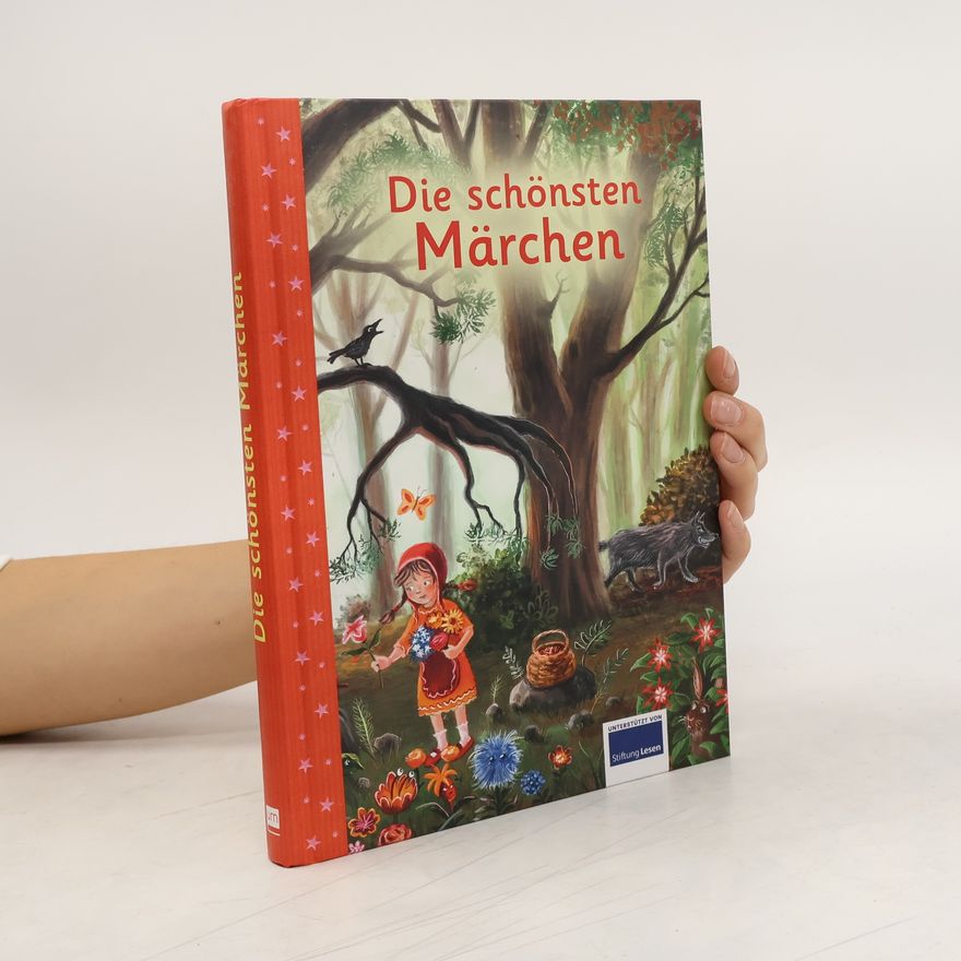 Kolektiv autorů Die schönsten Märchen
