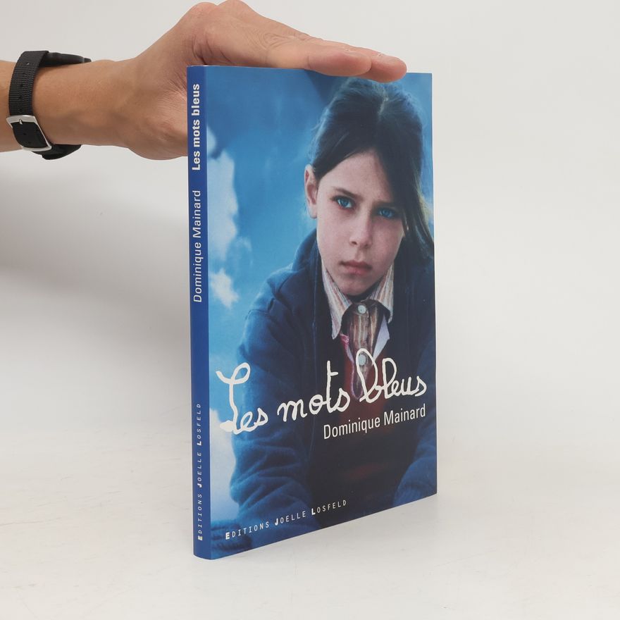 Dominique Mainard Les mots bleus