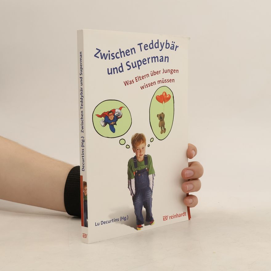 Lu Decurtins Zwischen Teddybär und Superman