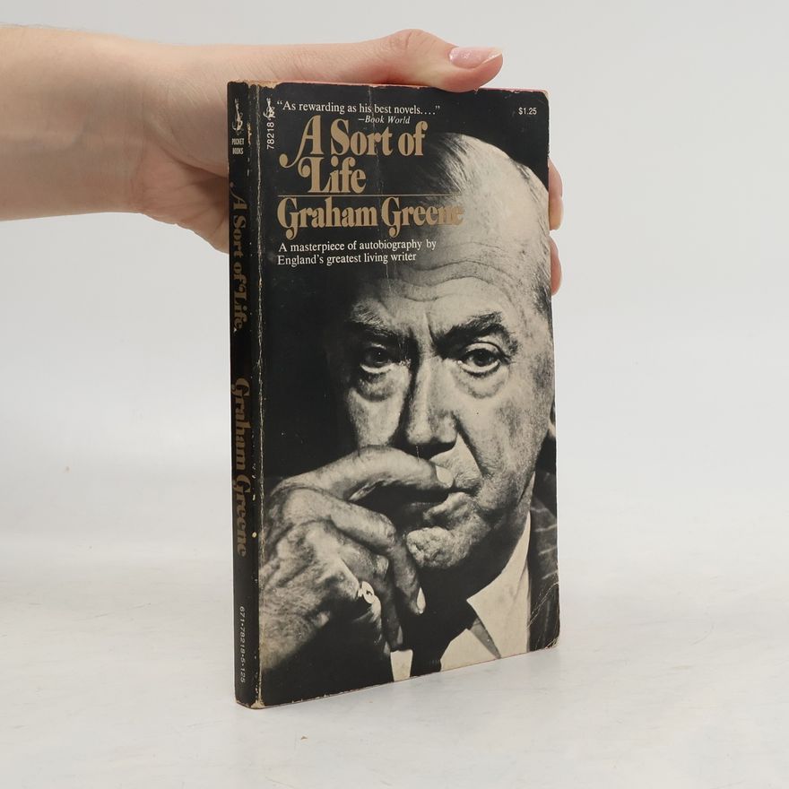 Graham Greene A Sort of Life