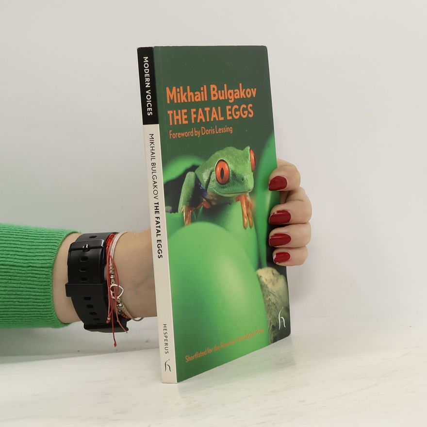 Michail Afanasjevič Bulgakov Hesperus Modern Voices: The Fatal Eggs
