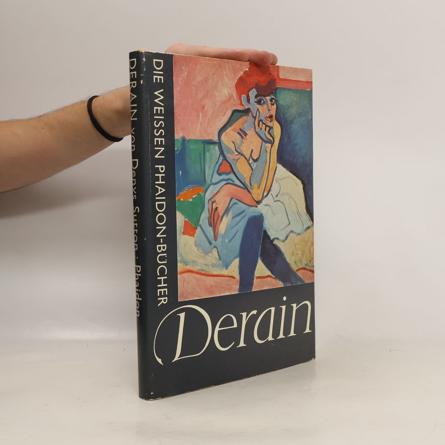 Denys Sutton Derain. Die weissen Phaidon-Bücher