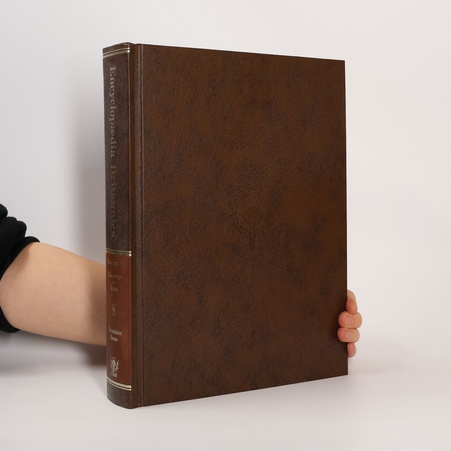 Collectif d'auteurs The New Encyclopædia Britannica 8