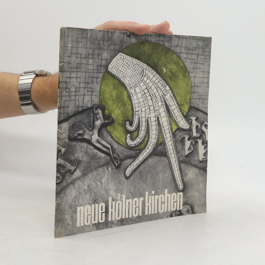 Toni Feldenkirchen Neue kölner kirchen