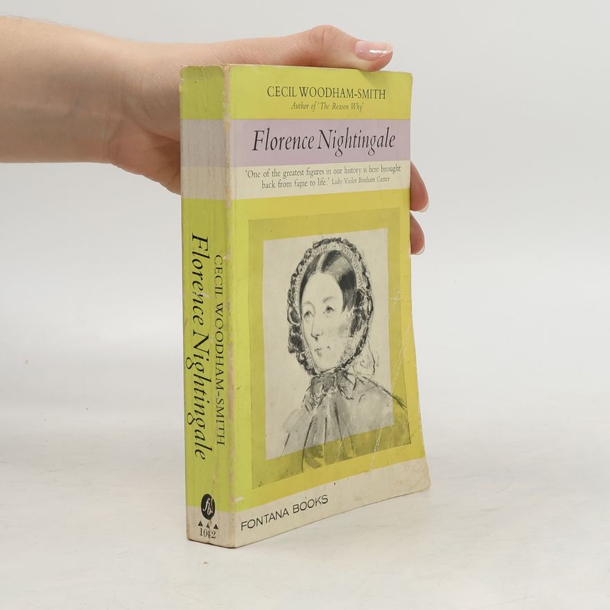 Cecil Woodham Smith Florence Nightingale