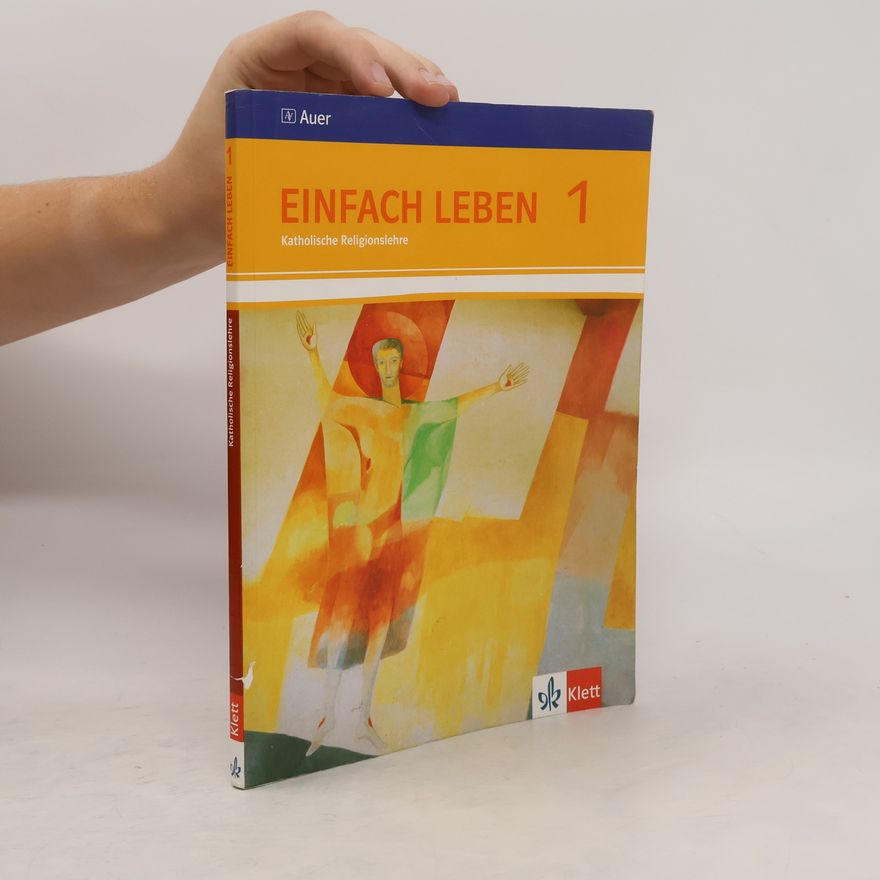 Autorenkollektiv Einfach Leben - Katholische Religionslehre 1