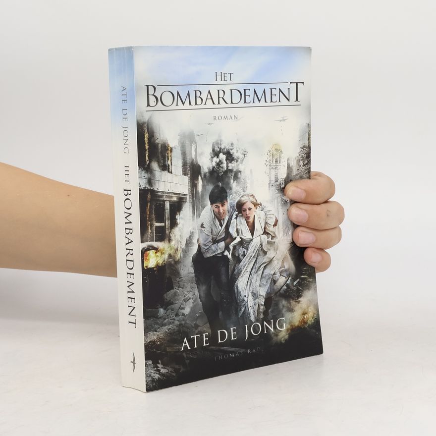 Ate de Jong Het bombardement - druk 1